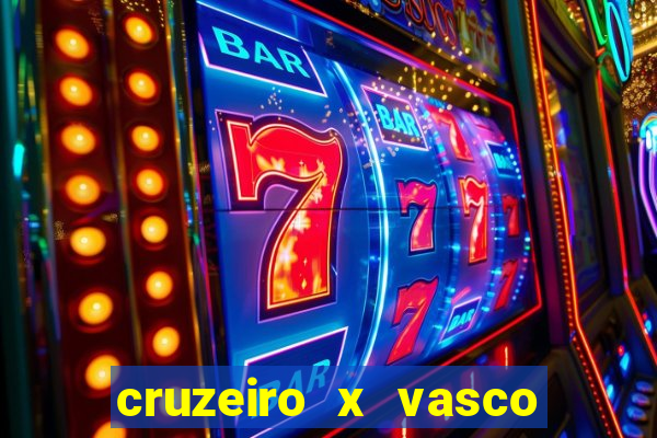 cruzeiro x vasco da gama multicanais